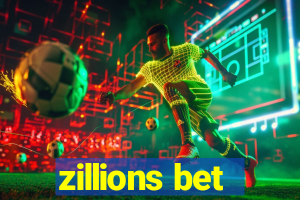zillions bet